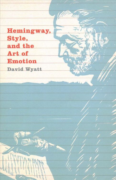 Produktbild: Hemingway, Style, and the Art of Emotion