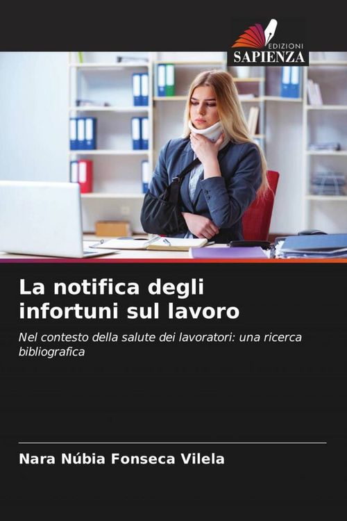 Produktbild: La notifica degli infortuni sul lavoro