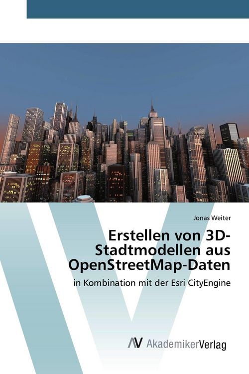 Produktbild: Erstellen von 3D-Stadtmodellen aus OpenStreetMap-Daten