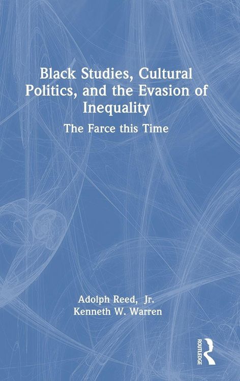 Produktbild: Black Studies, Cultural Politics, and the Evasion of Inequality