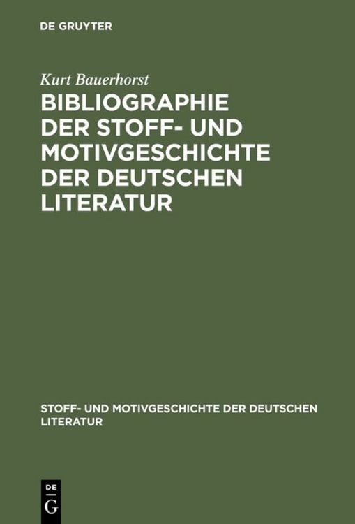 Produktbild: Bibliographie der Stoff- und Motivgeschichte der deutschen Literatur