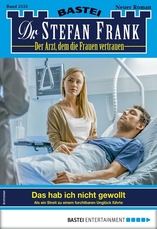 Dr. Stefan Frank 2533 - Arztroman