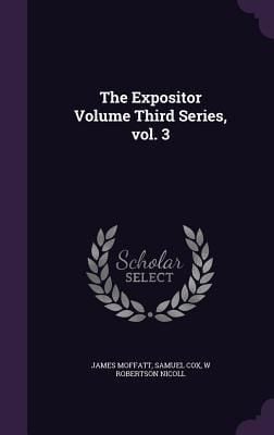Produktbild: The Expositor Volume Third Series, vol. 3