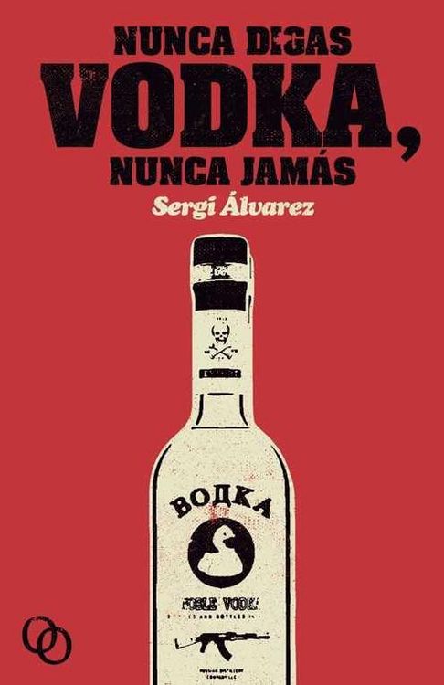 Produktbild: Nunca digas vodka, nunca jam&aacute;s