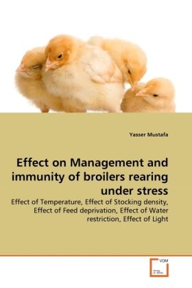 Produktbild: Mustafa, Y: Effect on Management and immunity of broilers re