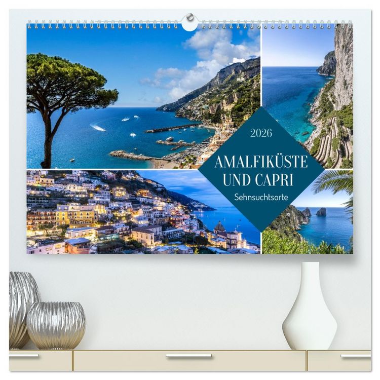 Produktbild: Amalfik&uuml;ste und Capri - Sehnsuchtsorte (hochwertiger Premium Wandkalender 2026 DIN A2 quer), Kunstdruck in Hochglanz