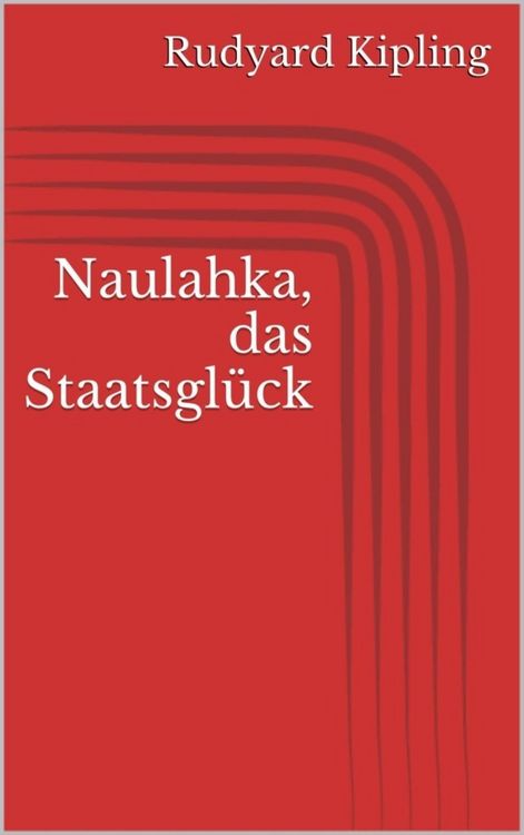 Produktbild: Naulahka, das Staatsgl&uuml;ck