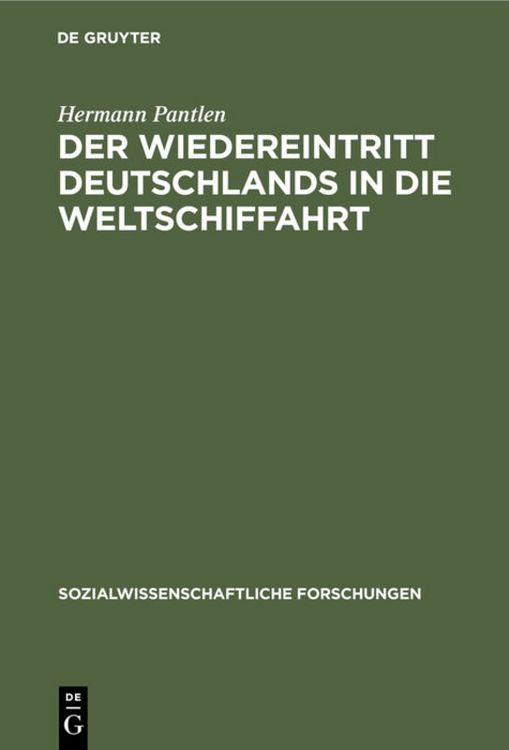 Produktbild: Der Wiedereintritt Deutschlands in die Weltschiffahrt