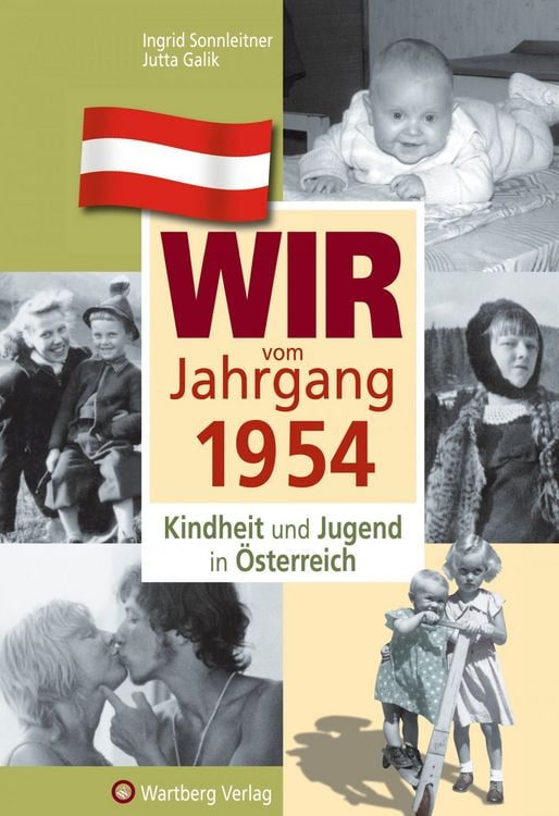 Produktbild: Wir vom Jahrgang 1954 - Kindheit und Jugend in &Ouml;sterreich
