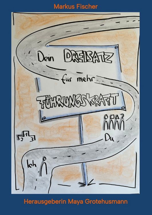 Produktbild: Dein Dreisatz f&uuml;r mehr F&uuml;hrungskraft