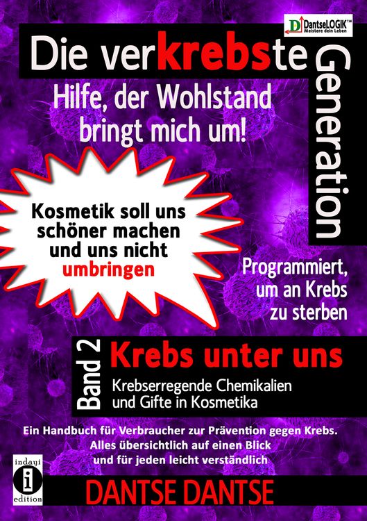 Produktbild: Die verKREBSte Generation - Hilfe, der Wohlstand bringt mich um! Band 2