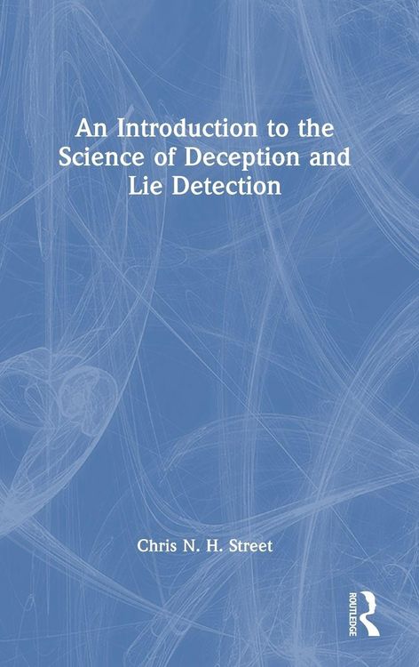 Produktbild: An Introduction to the Science of Deception and Lie Detection