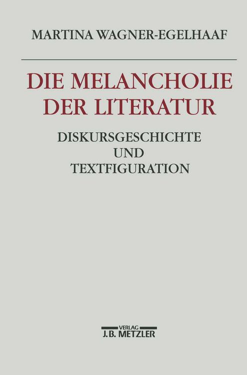 Produktbild: Die Melancholie der Literatur
