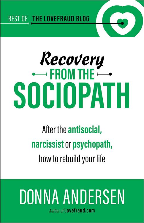 Produktbild: Recovery from the Sociopath: After the Antisocial, Narcissist or Psychopath, How to Rebuild Your Life