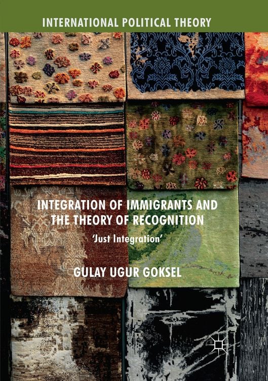 Produktbild: Integration of Immigrants and the Theory of Recognition
