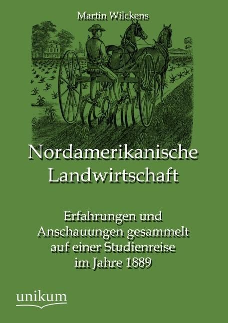 Produktbild: Wilckens, M: Nordamerikanische Landwirtschaft