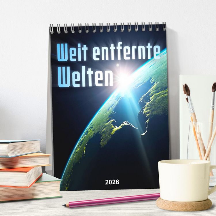 Produktbild: Weit entfernte Welten (Tischkalender 2026 DIN A5 hoch), CALVENDO Monatskalender