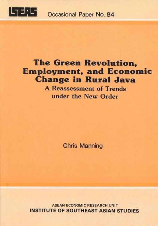 Produktbild: The Green Revolution, Employment, and Economic Change in Rural Java