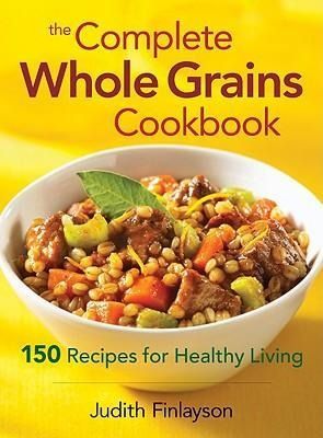 Produktbild: The Complete Whole Grains Cookbook