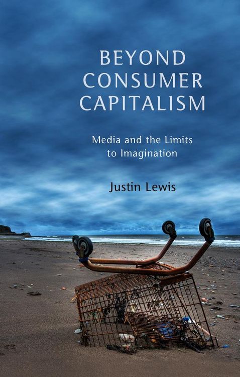 Produktbild: Beyond Consumer Capitalism