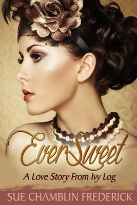 Produktbild: EverSweet: A Love Story From Ivy Log