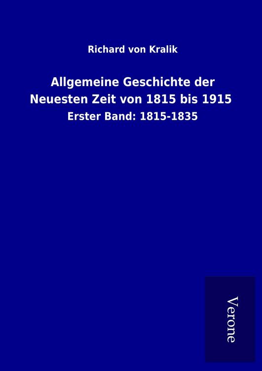 Produktbild: Allgemeine Geschichte der Neuesten Zeit von 1815 bis 1915