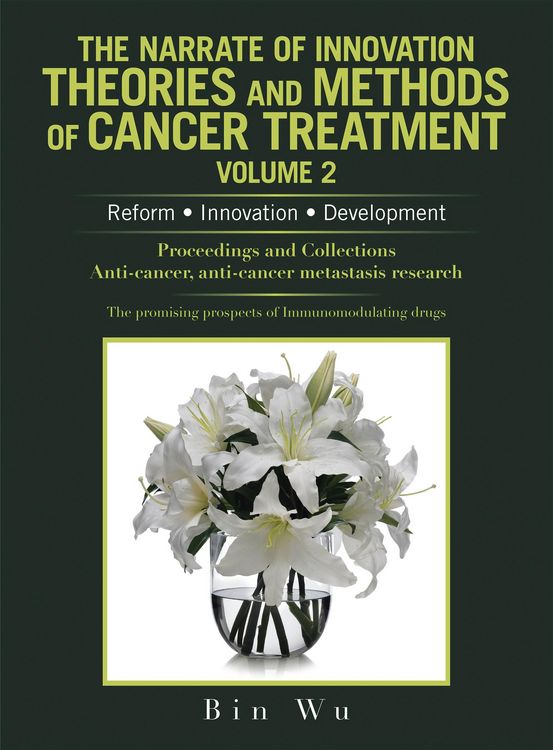 Produktbild: The Narrate of Innovation Theories and Methods of Cancer Treatment Volume 2