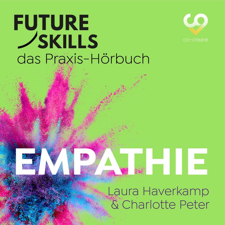Produktbild: Future Skills - Das Praxis-H&ouml;rbuch - Empathie