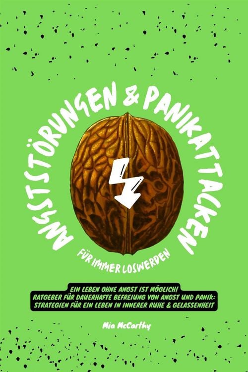 Produktbild: Angstst&ouml;rungen & Panikattacken f&uuml;r immer loswerden: Ein Leben ohne Angst ist m&ouml;glich! (Ratgeber f&uuml;r dauerhafte Befreiung von Angst und Panik: Strategi