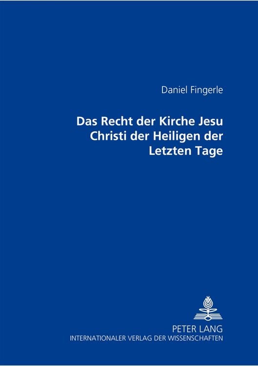 Produktbild: Das Recht der Kirche Jesu Christi der Heiligen der Letzten Tage