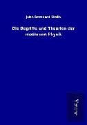 Produktbild: Die Begriffe und Theorien der modernen Physik