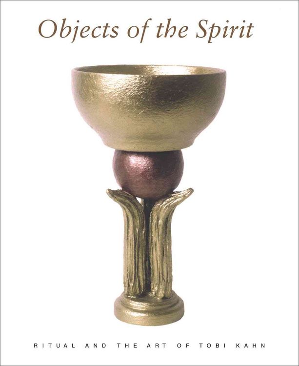 Produktbild: Bilski, E: Ritual and the Art of Tobi Kahn: Objects of the S