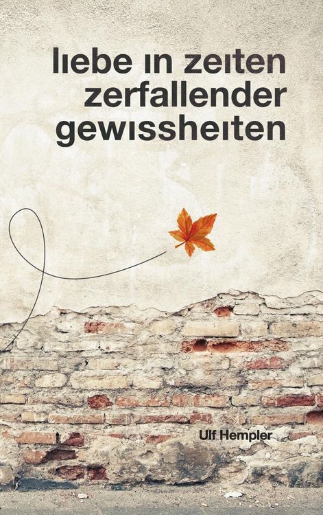 Produktbild: Liebe in Zeiten zerfallender Gewissheiten