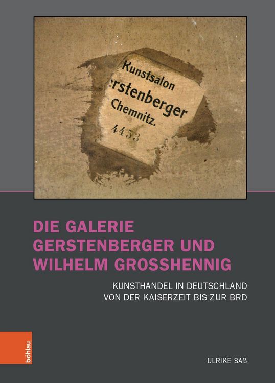 Produktbild: Die Galerie Gerstenberger und Wilhelm Grosshennig