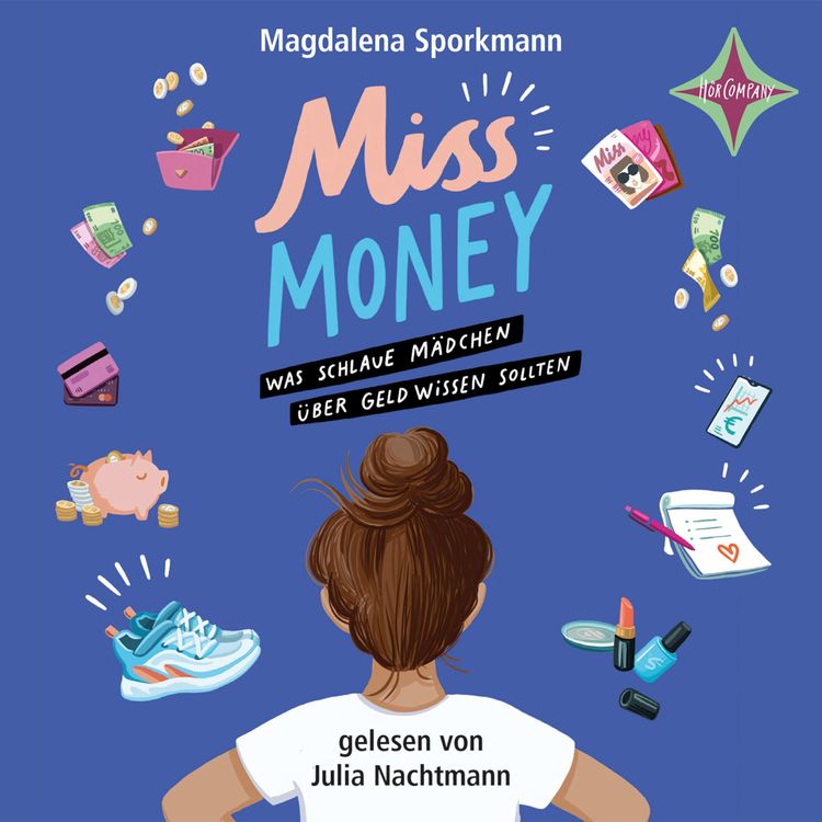Produktbild: Miss Money - Was schlaue M&auml;dchen &uuml;ber Geld wissen sollten