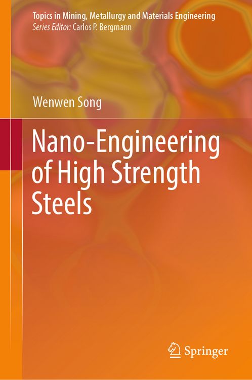Produktbild: Nano-Engineering of High Strength Steels