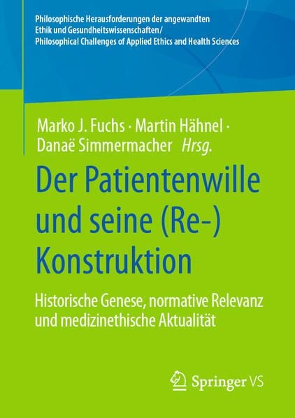 Produktbild: Der Patientenwille und seine (Re-)Konstruktion