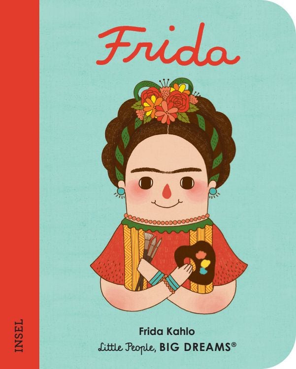 Produktbild: Frida Kahlo &ndash; Little People, BIG DREAMS. Mini