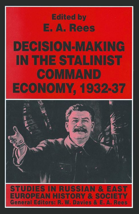 Produktbild: Decision-making in the Stalinist Command Economy, 1932-37