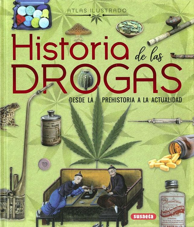 Produktbild: Historia de las drogas : desde la Prehistoria a la actualidad