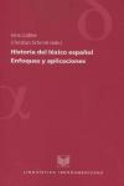 Produktbild: Historia del l&eacute;xico espa&ntilde;ol : enfoques y aplicaciones