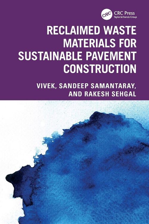 Produktbild: Reclaimed Waste Materials for Sustainable Pavement Construction