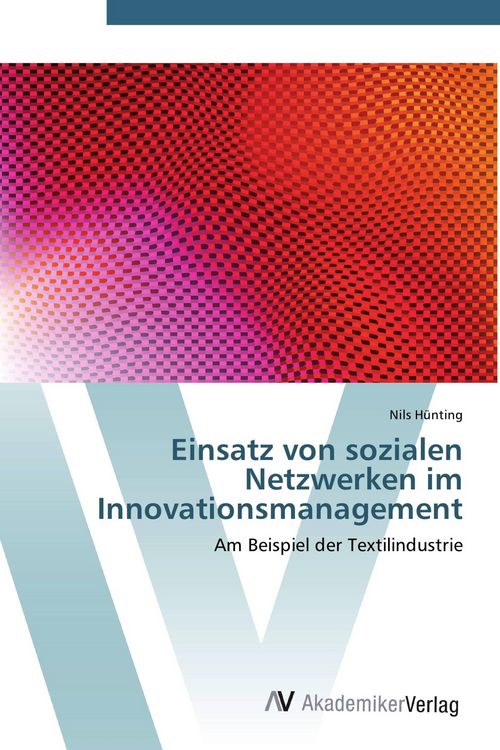 Produktbild: Einsatz von sozialen Netzwerken im Innovationsmanagement