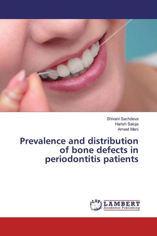 Produktbild: Prevalence and distribution of bone defects in periodontitis patients