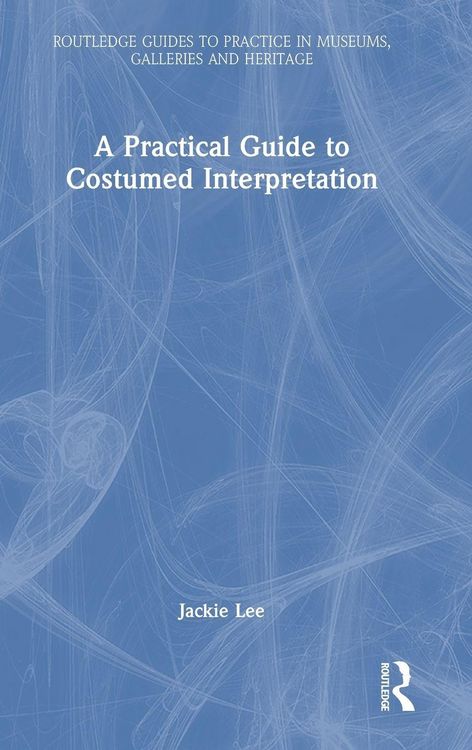 Produktbild: A Practical Guide to Costumed Interpretation