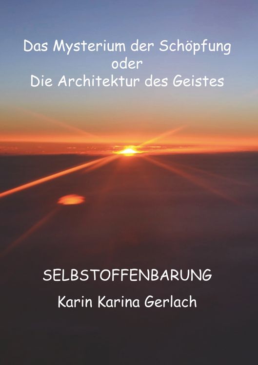 Produktbild: Das Mysterium der Sch&ouml;pfung oder die Architektur des Geistes