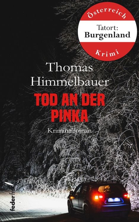 Bild vom Artikel Tod an der Pinka: Österreich-Krimi vom Autor Thomas Himmelbauer