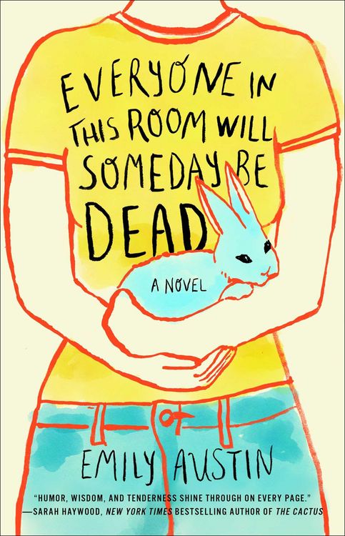Produktbild: Everyone in This Room Will Someday Be Dead
