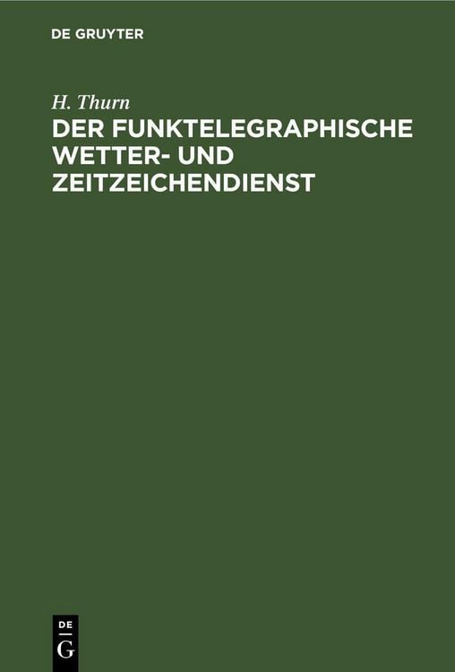 Produktbild: Der funktelegraphische Wetter- und Zeitzeichendienst