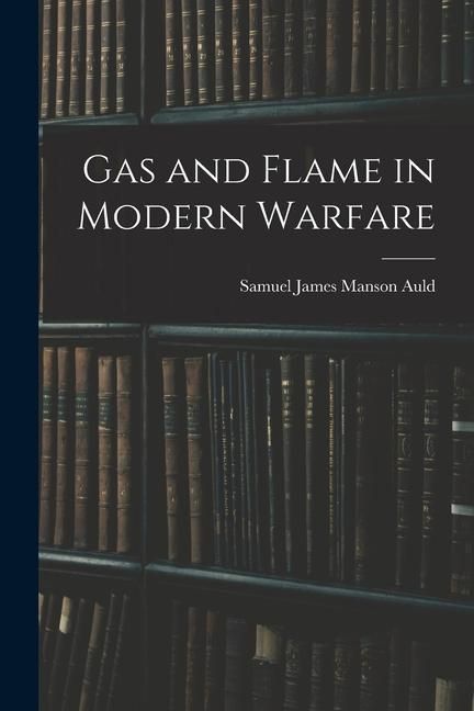 Produktbild: Gas and Flame in Modern Warfare